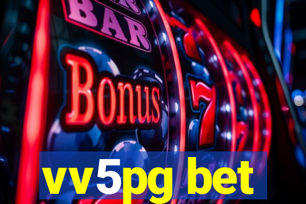 vv5pg bet